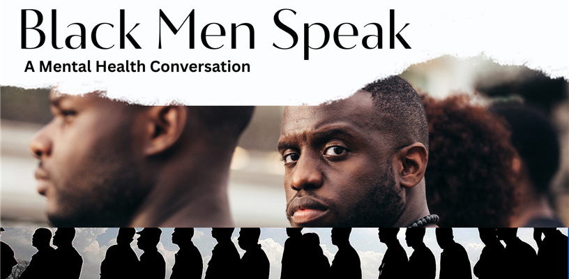 Black Men Speak: Mental Health Conversation